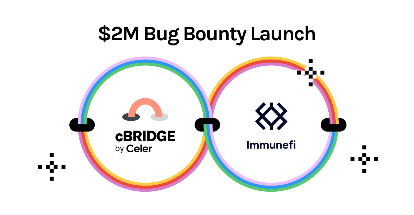 cBridge 2.0 - 200万美元漏洞赏金计划