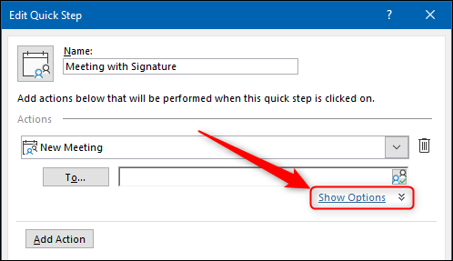 The Quick Steps "Show Options" link.