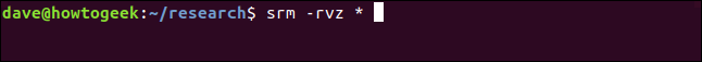 srm -vz * in a terminal window
