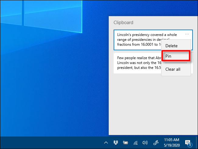Click "Pin" in Clipboard history on Windows 10.