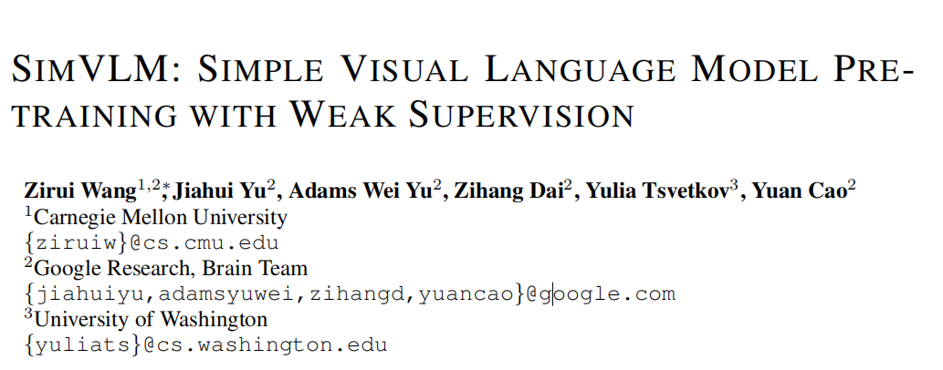 SimVLM：拒绝各种花里胡哨！CMUGoogle提出弱监督极简VLP模型，在多个多模态任务上性能SOTA...