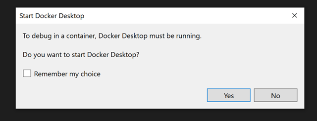 Start Docker Desktop? Start Docker Desktop?