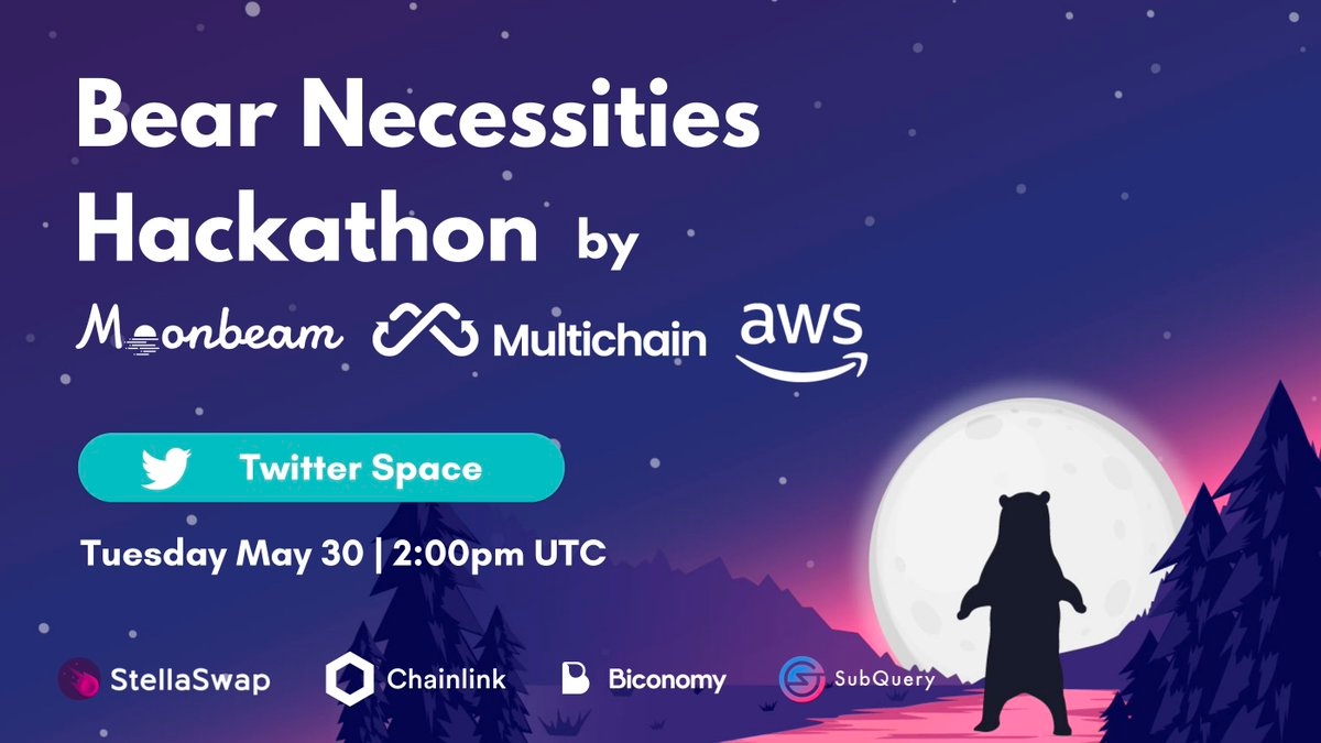 Moonbeam联合Multichain和AWS Startups正式推出Bear Necessities Hackathon黑客松