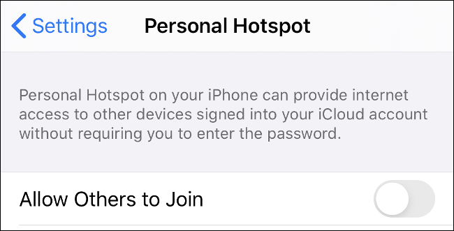 The "Personal Hotspot" toggle on iOS.