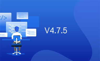 V4.7.5