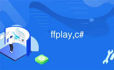 ffplay,c#