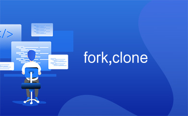 fork,clone