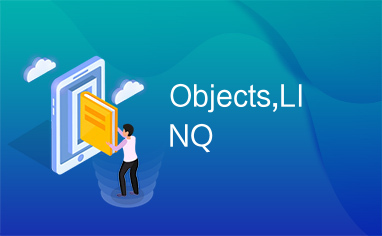 Objects,LINQ