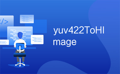 yuv422ToHImage