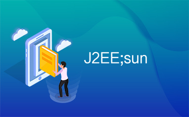 J2EE;sun