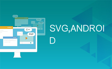 SVG,ANDROID