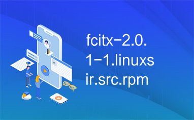 fcitx-2.0.1-1.linuxsir.src.rpm