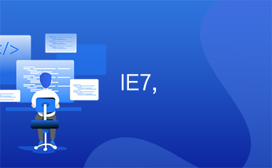 IE7,