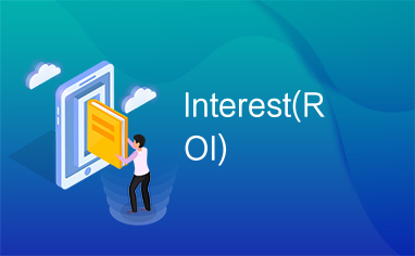 Interest(ROI)