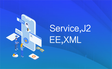 Service,J2EE,XML