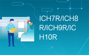 ICH7R/ICH8R/ICH9R/ICH10R