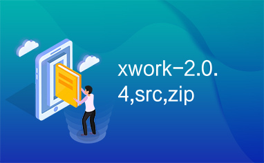 xwork-2.0.4,src,zip