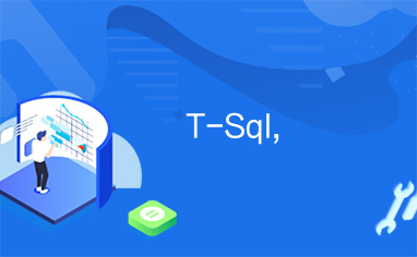 T-Sql,