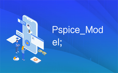 Pspice_Model;