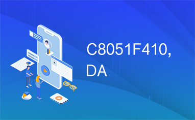 C8051F410,DA