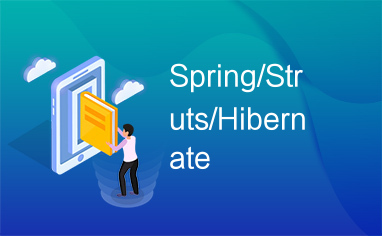 Spring/Struts/Hibernate