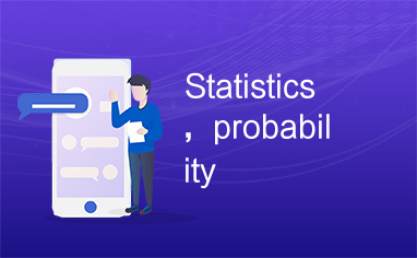 Statistics，probability