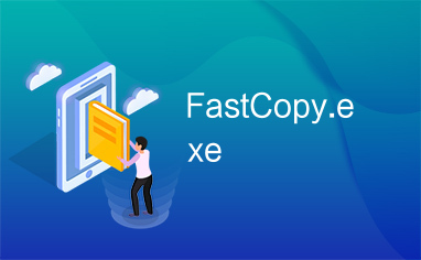 FastCopy.exe
