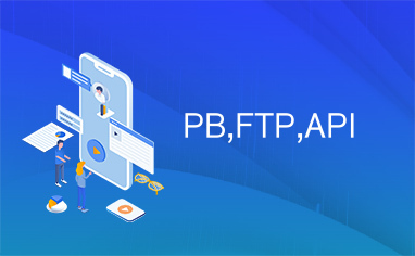PB,FTP,API