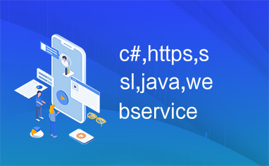 c#,https,ssl,java,webservice