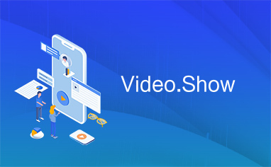 Video.Show